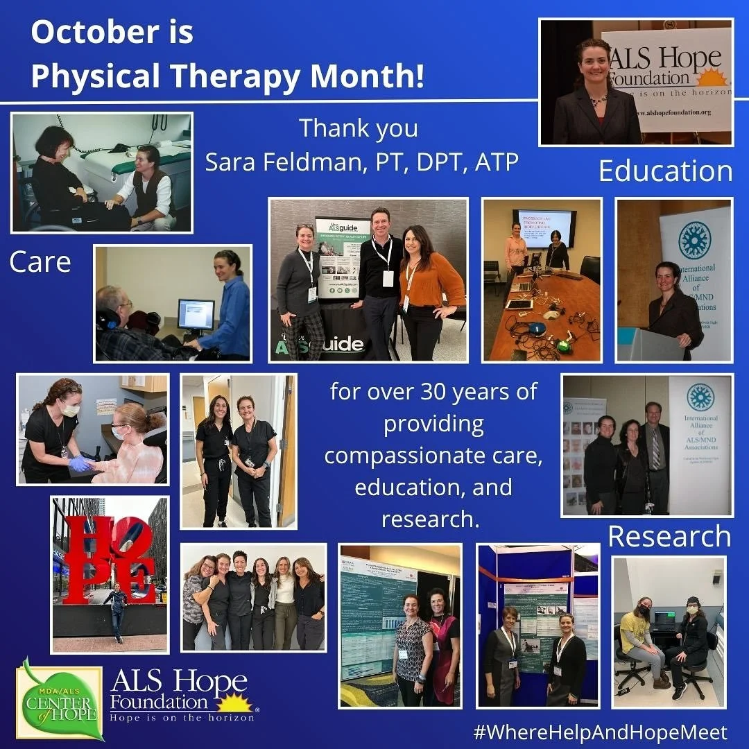 October is Physical Therapy Month! Thank you to Sara Feldman, PT, DPT, ATP, for over 30 years of service to the ALS/MND community! #PTMonth #TuesdayClinicDay #wherehelpandhopemeet