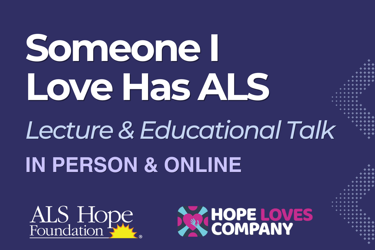Someone I Love Has ALS: Lecture &amp; Educational Talk 