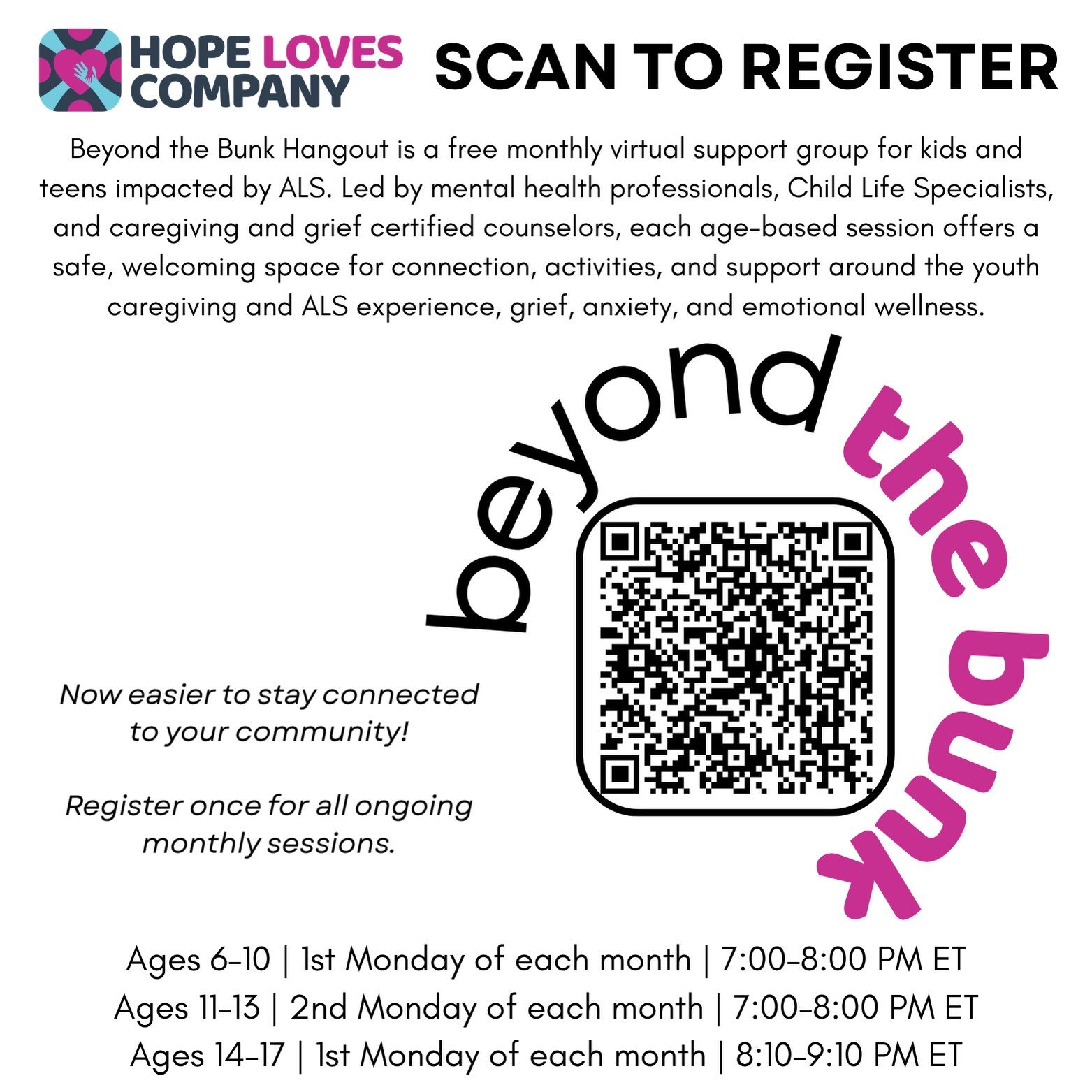 Our partners at Hope Loves Company are putting together an amazing resource and space to support families whose lives have been touched by ALS. 

🩷💙

Beyond the Bunk Hangout is a free monthly virtual space for kids and teens impacted by ALS to conn