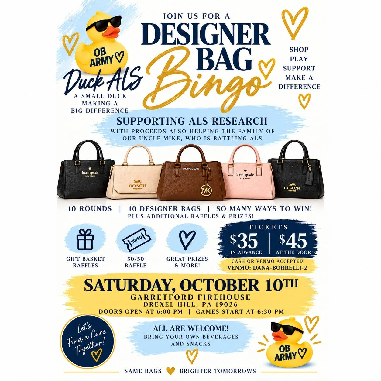 Support the OB Army and ALS Research by joining Designer Bag Bingo! In addition to 10 designer bags, there will be several raffle baskets and a 50/50 raffle during the event! 

Designer Bag Bingo Details:
📅 Saturday, October 10, 2026
📍 Garrettford-
