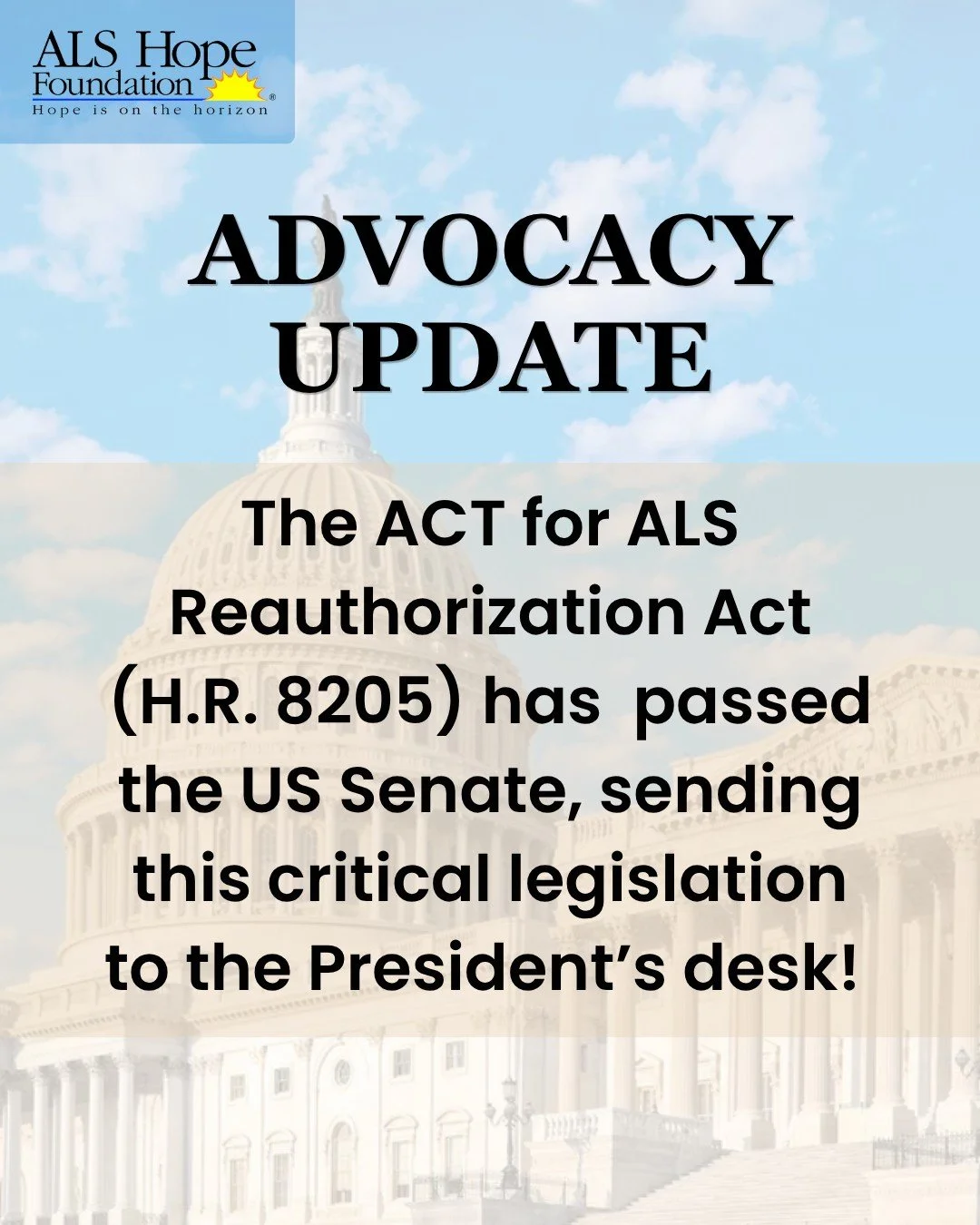 MAJOR WIN FOR THE ALS COMMUNITY: ACT FOR ALS PASSES CONGRESS!

The Senate just passed the ACT for ALS Reauthorization Act, sending this critical legislation to the President&rsquo;s desk.

This milestone is the result of the advocacy and unwavering d