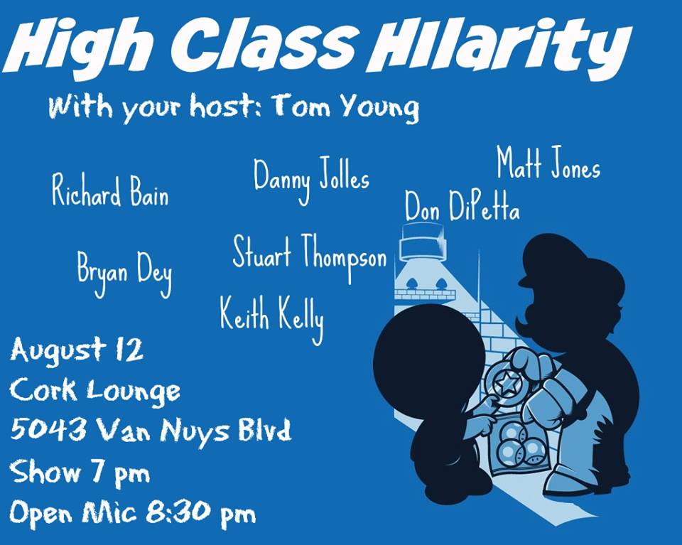 High Class Hilarity, August 2015