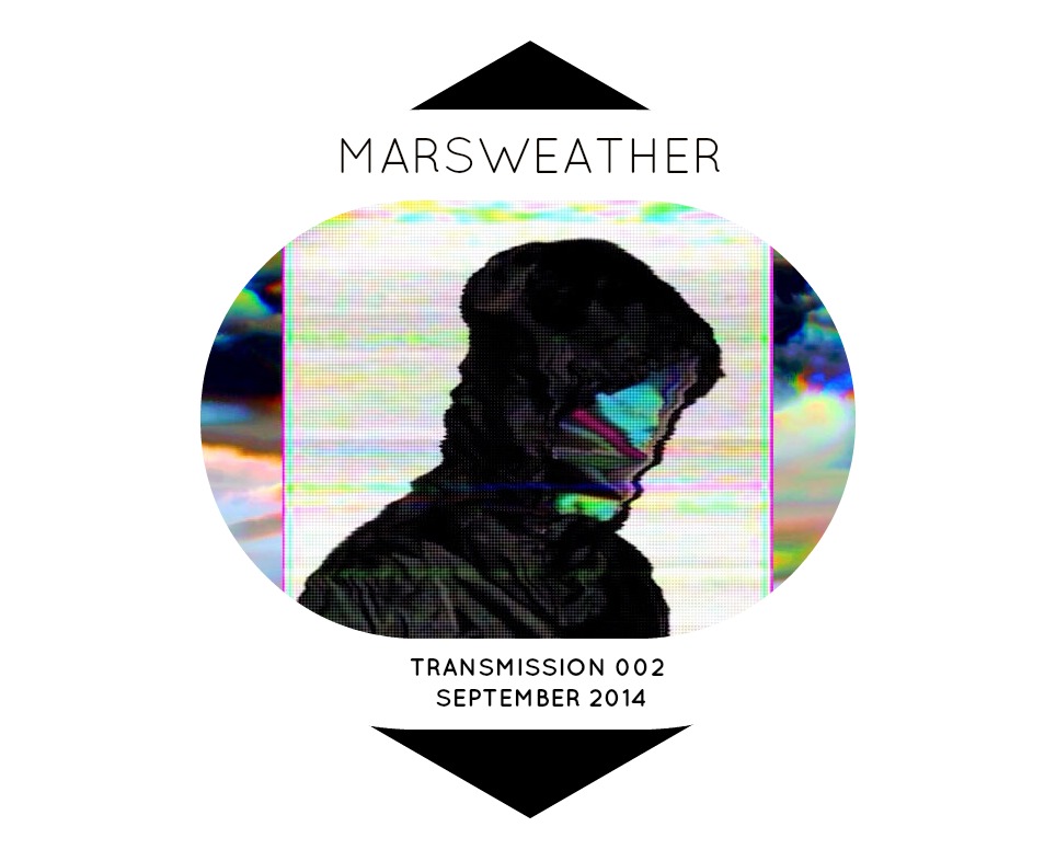    Marsweather - Tranmission 002   