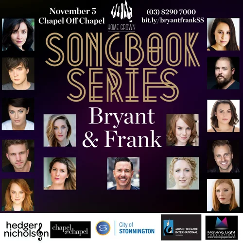 Bryant & Frank Songbook Series cast announcement, 5 November at Chapel Off Chapel