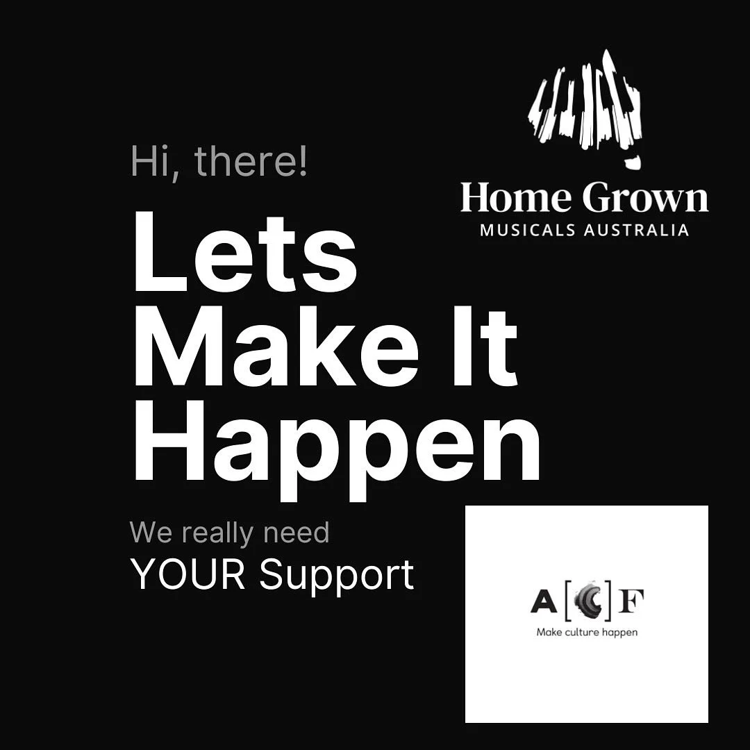 🎭 Help us launch Home Grown Plus! 🎭
We’re partnering with the Australian Cultural Fund (ACF) to raise vital funds for Home Grown Plus, the first platform of its kind for Australian musical theatre creators.
Your support will help us:
✅ Fund