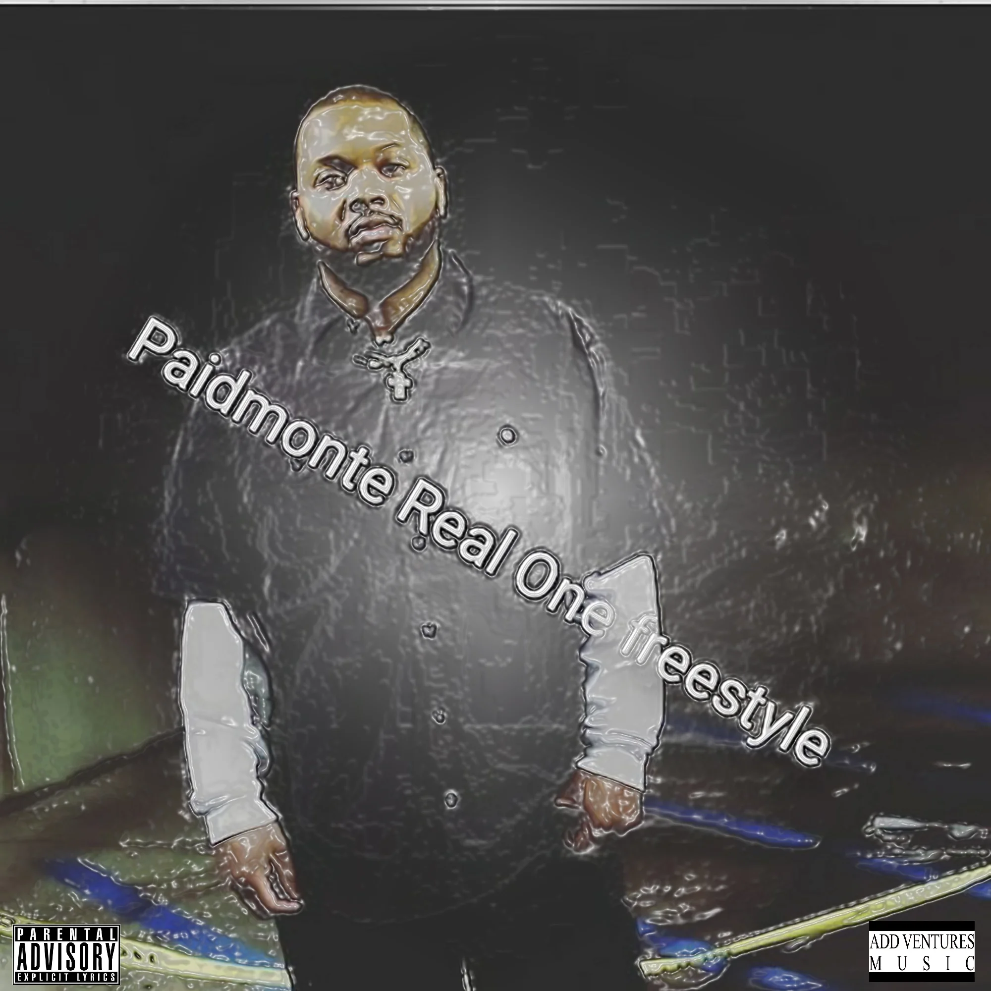 Paidmonte - Real One Freestyle - Single Cover - Explicit U.jpg