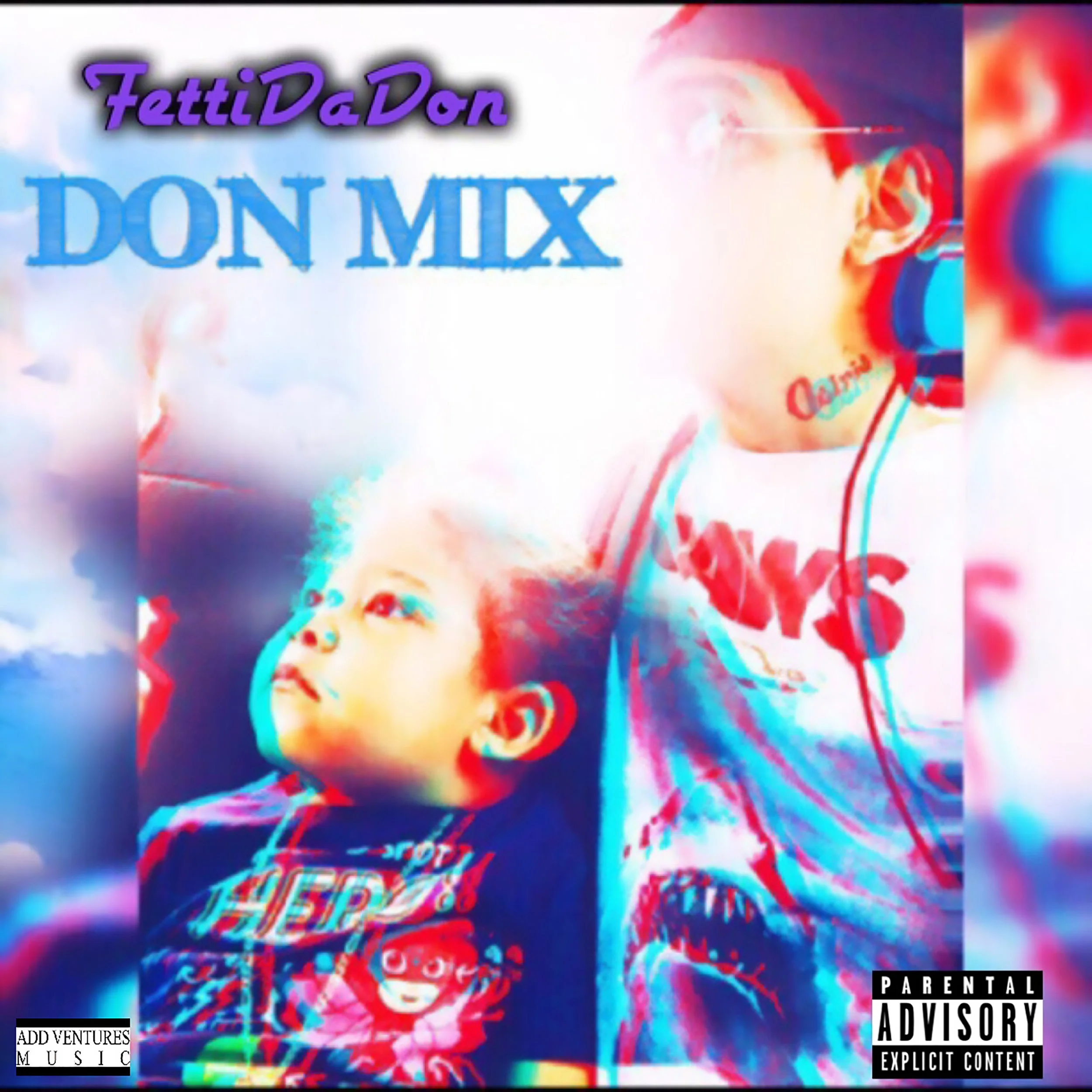 Fetti Da Don - Don Mix - Explicit Single.jpeg