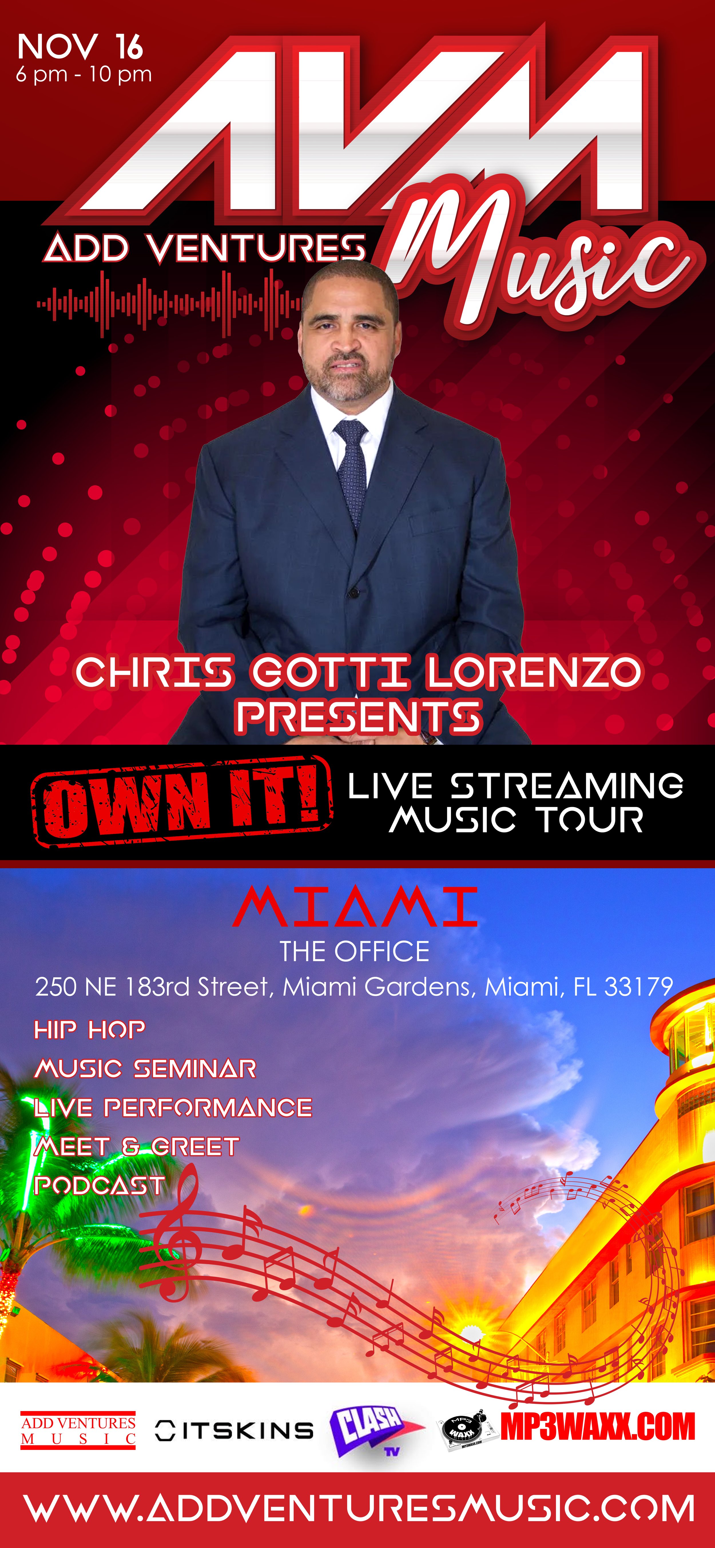 Chris "Gotti" Lorenzo Presents. OWN IT The Live Streaming Tour