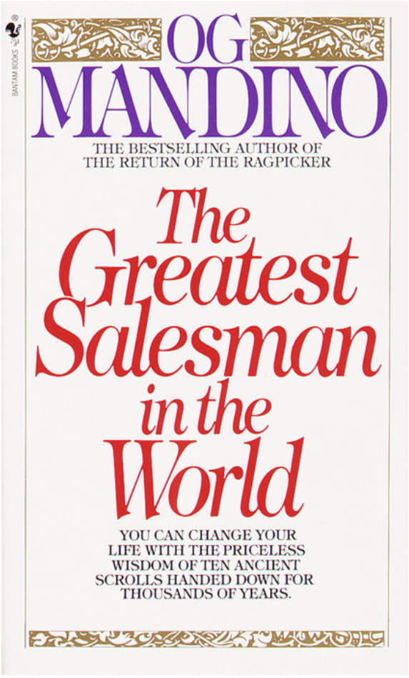 The Greatest Salesman in the World - Og Mandino.PNG