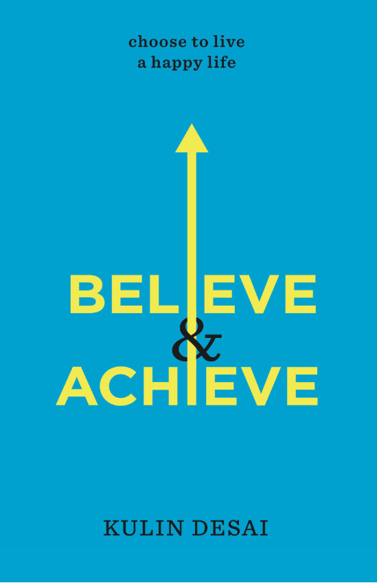 Believe & Achieve - Kulin Desai.PNG