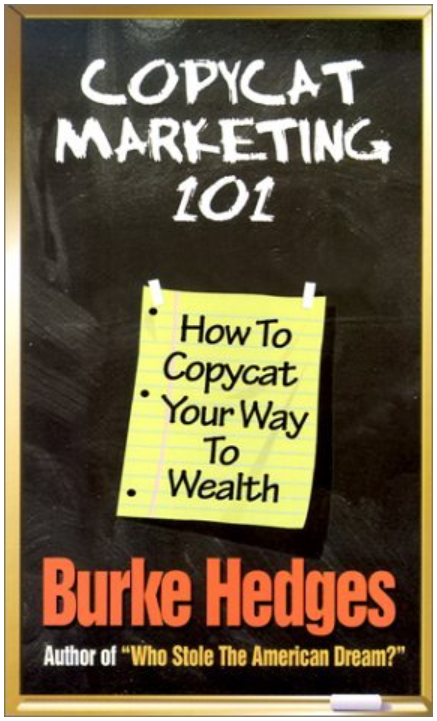Copycat Marketing 101 - Burke Hedges.PNG