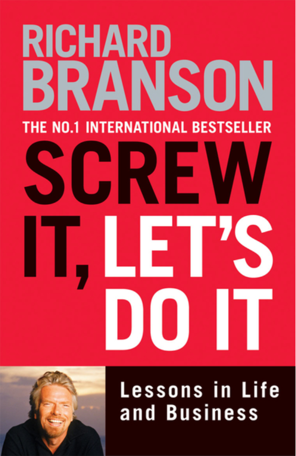 Screw It, Let's Do It - Richard Branson.PNG