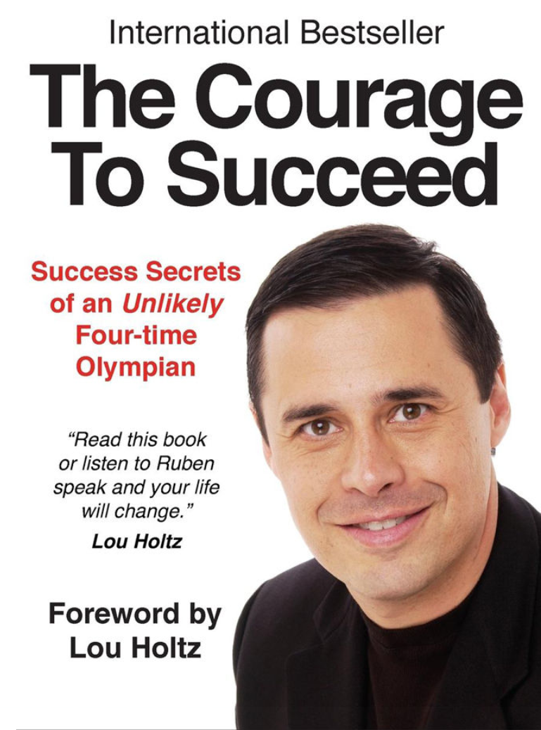 The Courage to Succeed - Ruben Conzalez.PNG