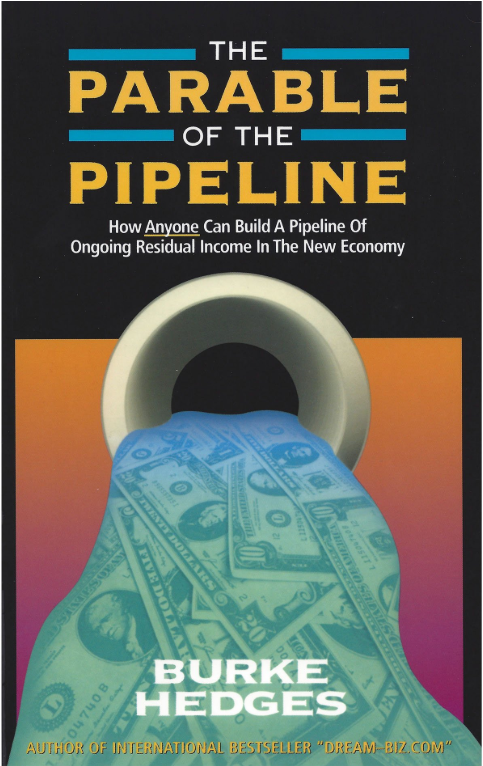 The Parable of the Pipeline - Burke Hedges.PNG