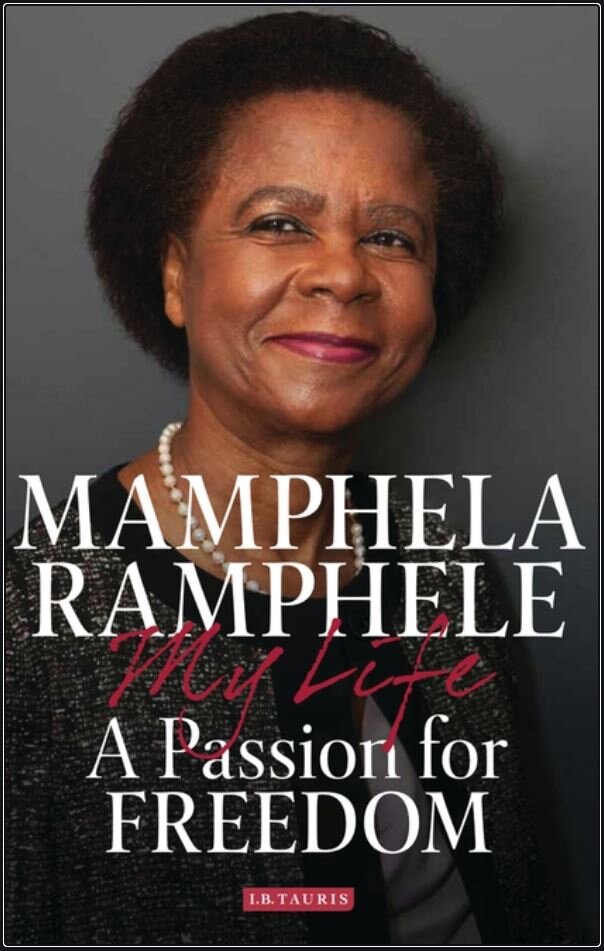 21. A Passion for Freedom - Mamphela Ramphele.JPG