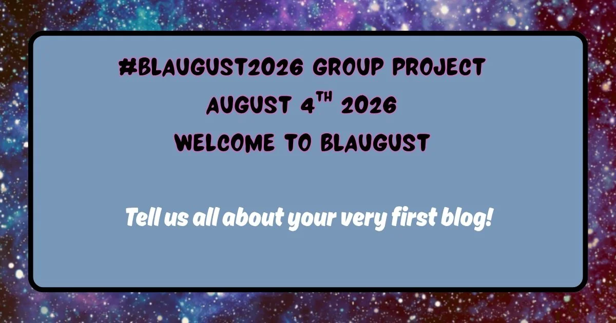 Blaugust 2026 Group Project: Welcome to Blaugust