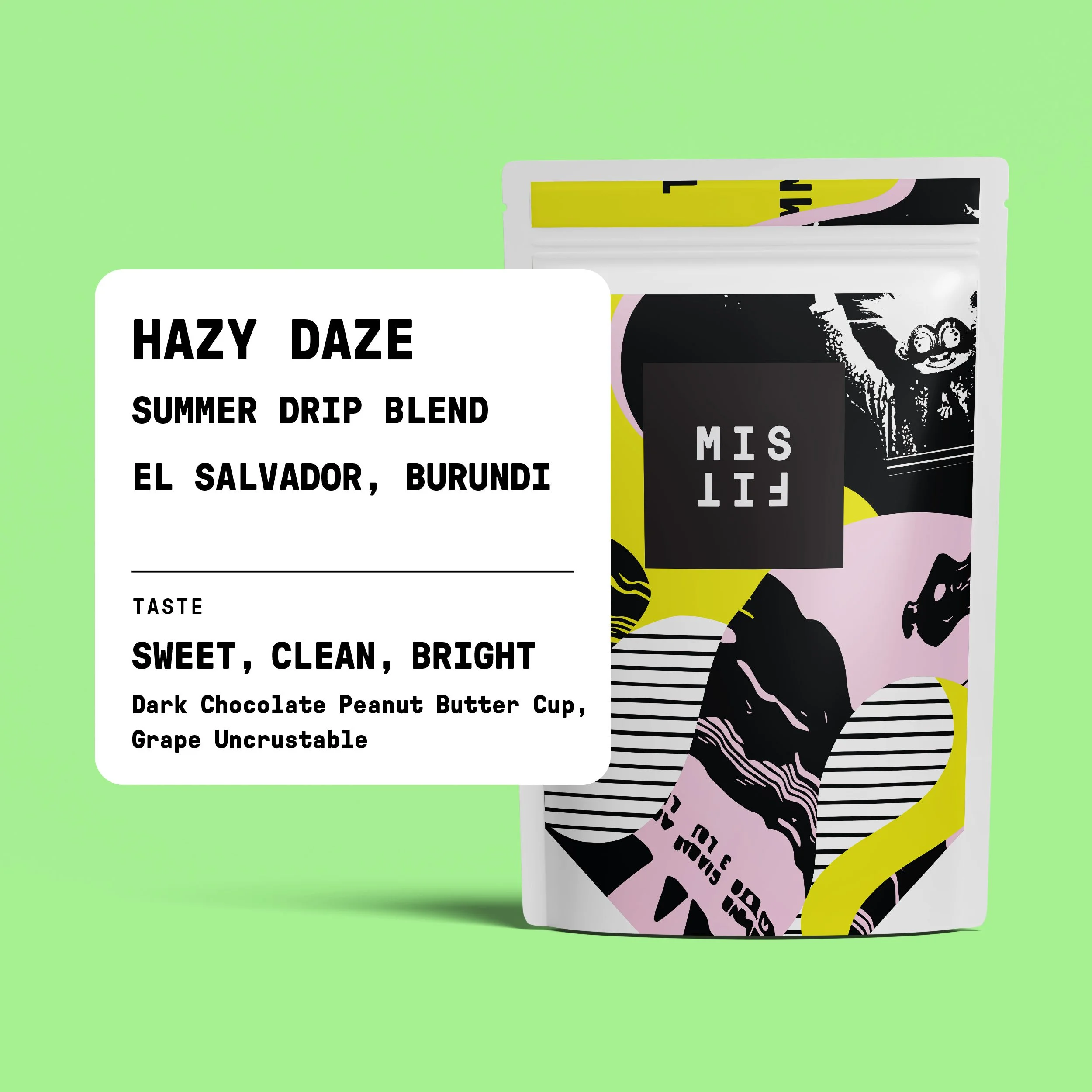 HAZY DAZE - SUMMER DRIP BLEND