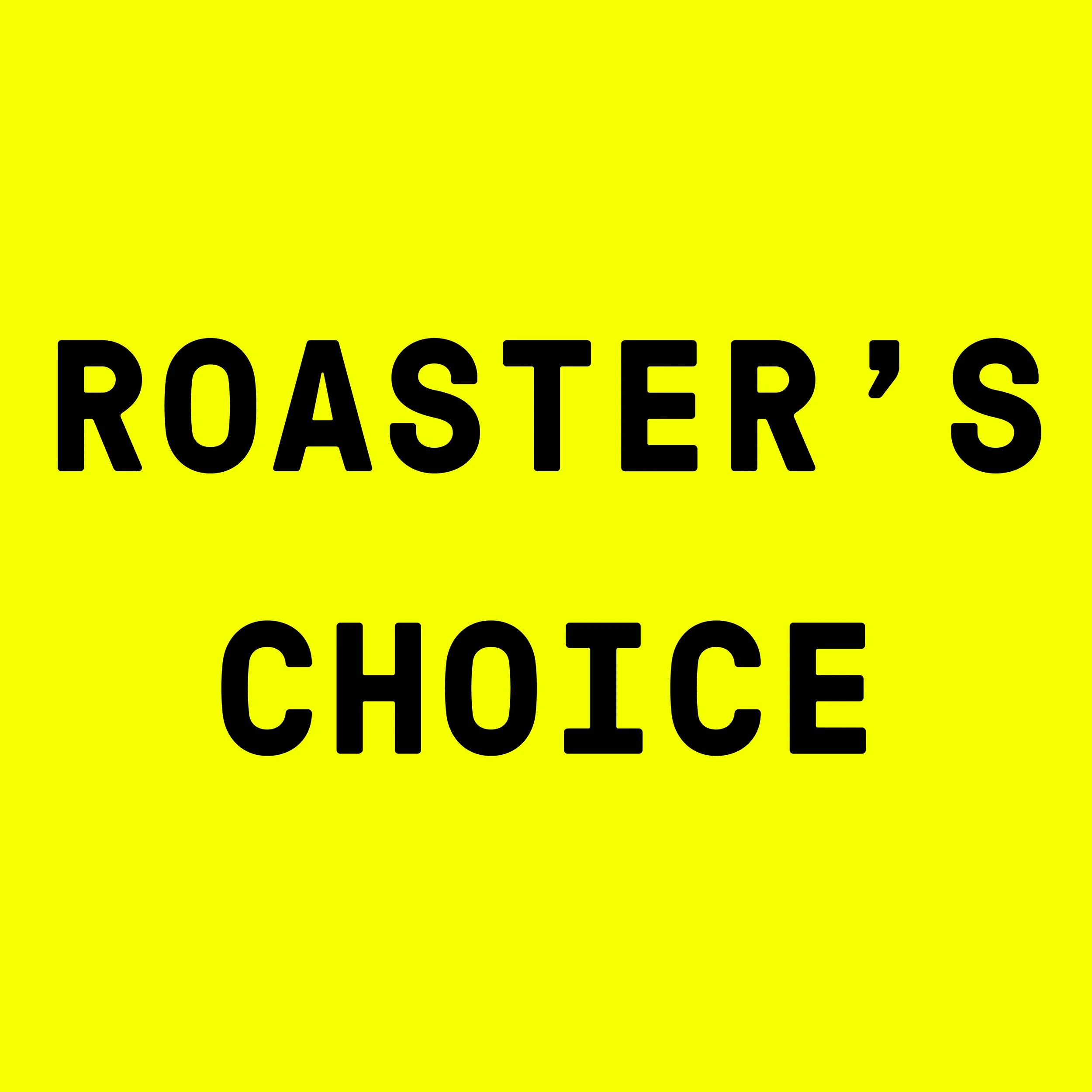 Roaster's Choice Subscription (Every Month)