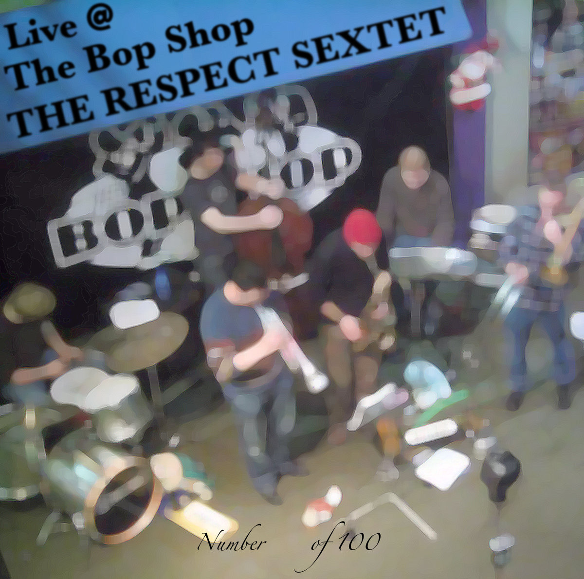 Live at The Bop Shop (The Respect Sextet, 2008)