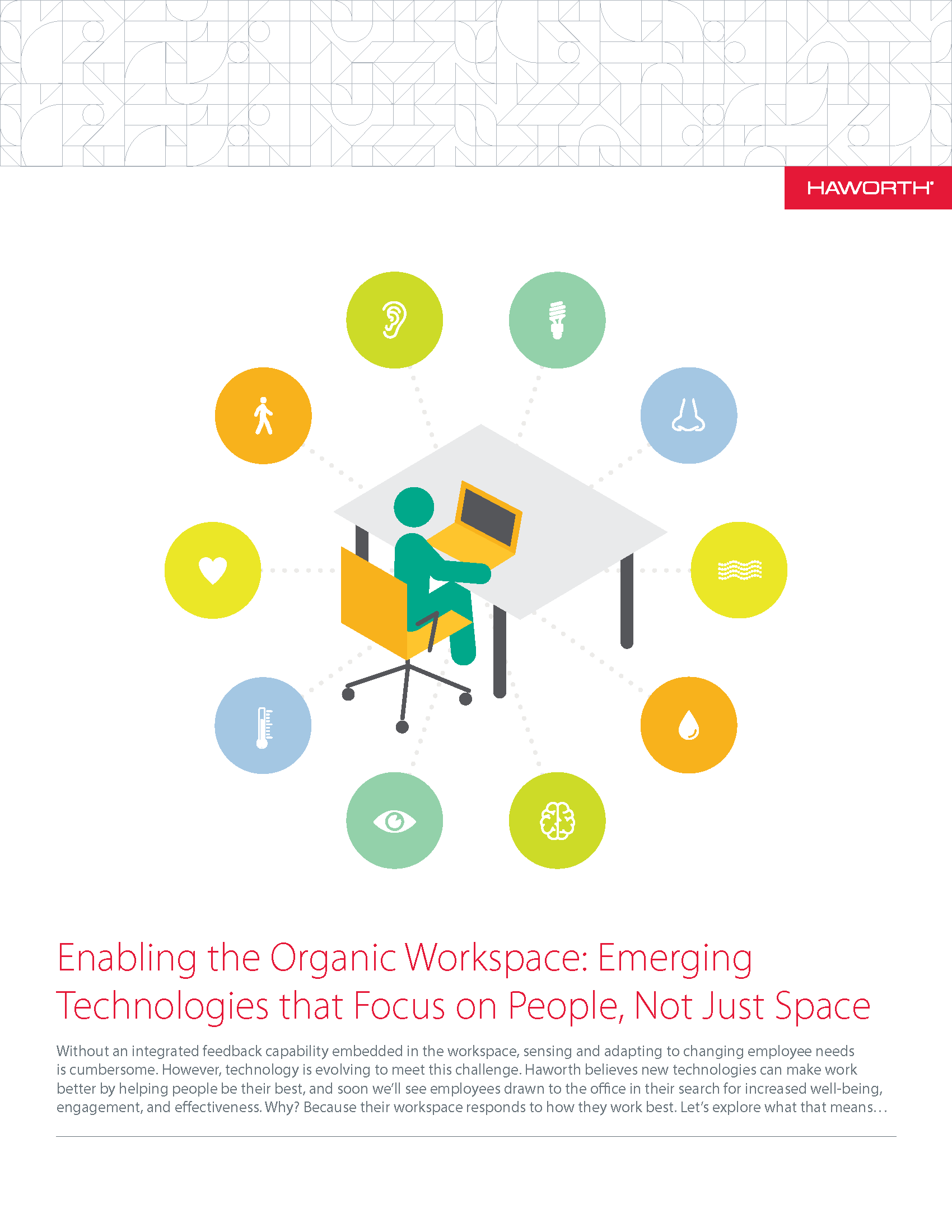 Enabling the Organic Workspace: Emerging Technologies that Focus on People, Not Just Space