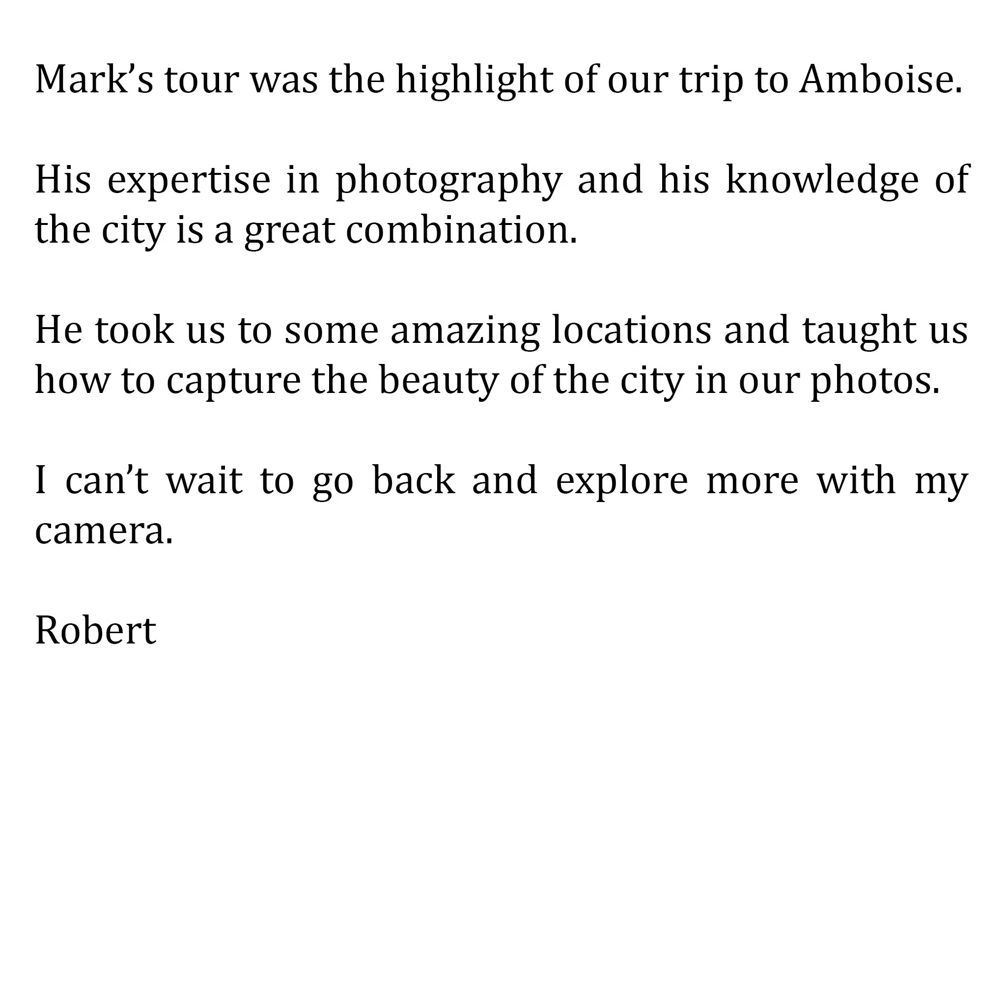 Page of text discussing a trip to Amboise, highlighting a tour, photography skills, and exploration with a camera, signed by Robert.