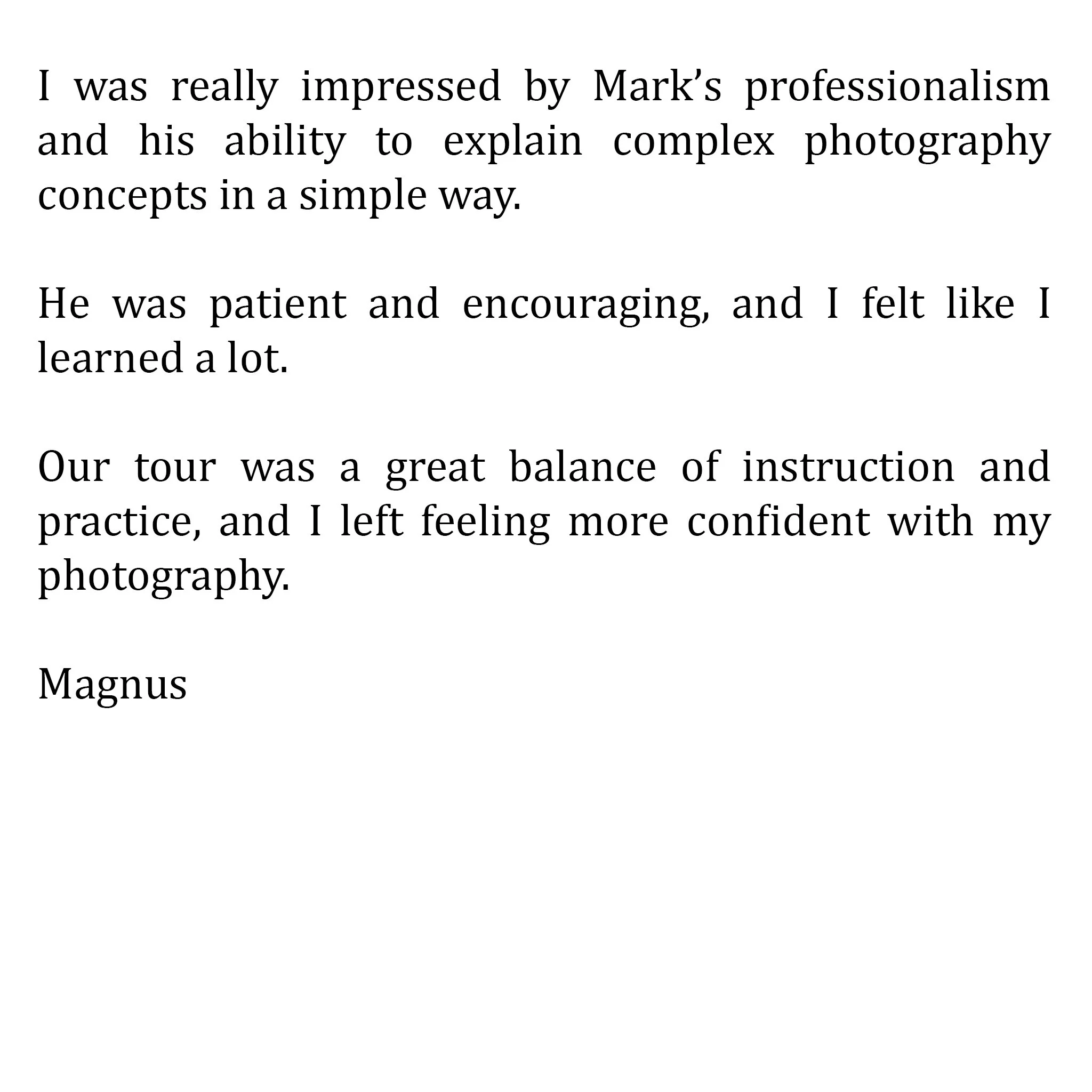 A handwritten note expressing admiration for Mark's professionalism and teaching skills in photography, signed by Magnus.