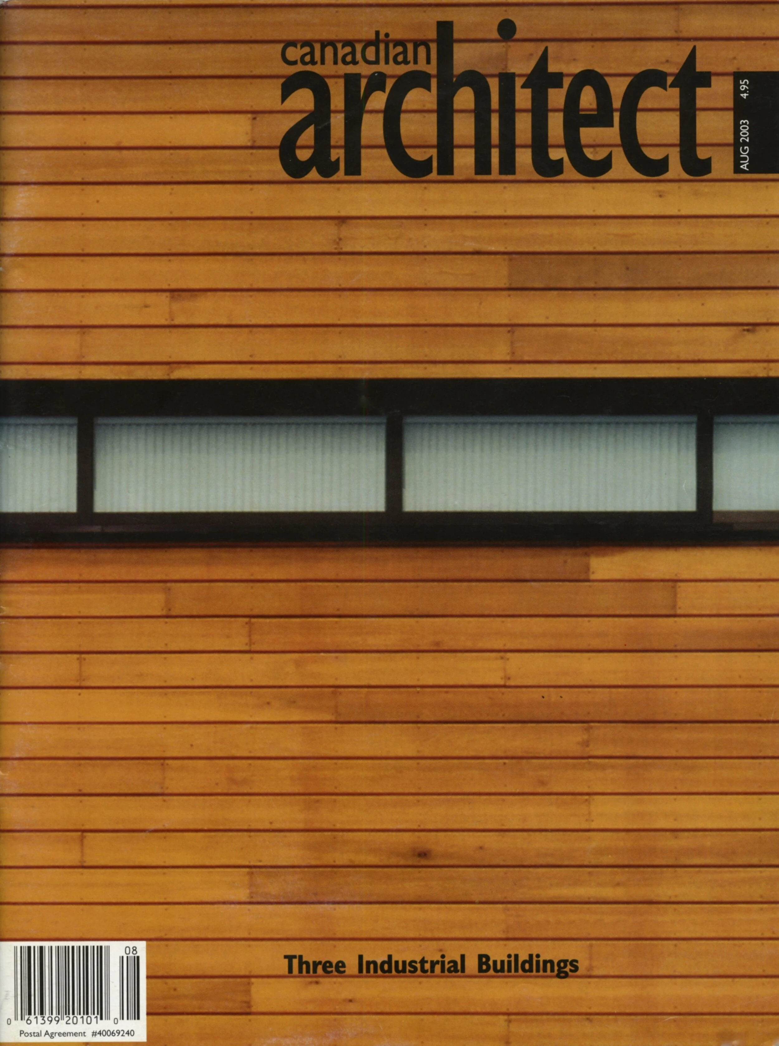 CANADIAN ARCHITECT 2003 - THREE INDUSTRIAL BUILDINGS 'STRONG LINKS'