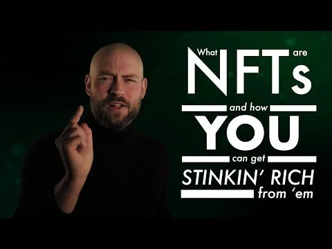 What NFTs are and how YOU can get STINKIN' RICH from 'em
