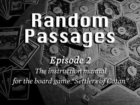 Random Passages (Episode 2: Settlers of Catan's Instruction Manual)