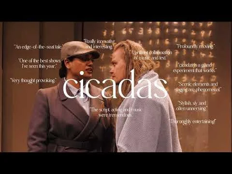 cicadas| World Premiere | Must Close May 24