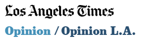 LAtimes opinion.PNG