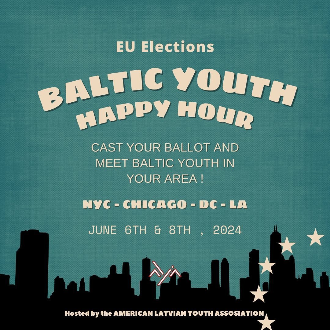 🇪🇺🎉 Join us for a Baltic youth happy hour! 🎉🇱🇻🇪🇪🇱🇹 
The American Latvian Youth Association is organizing happy hour gatherings in major cities across the United States: NYC, Chicago, LA, &amp; DC just in time for the EU elections! We invite
