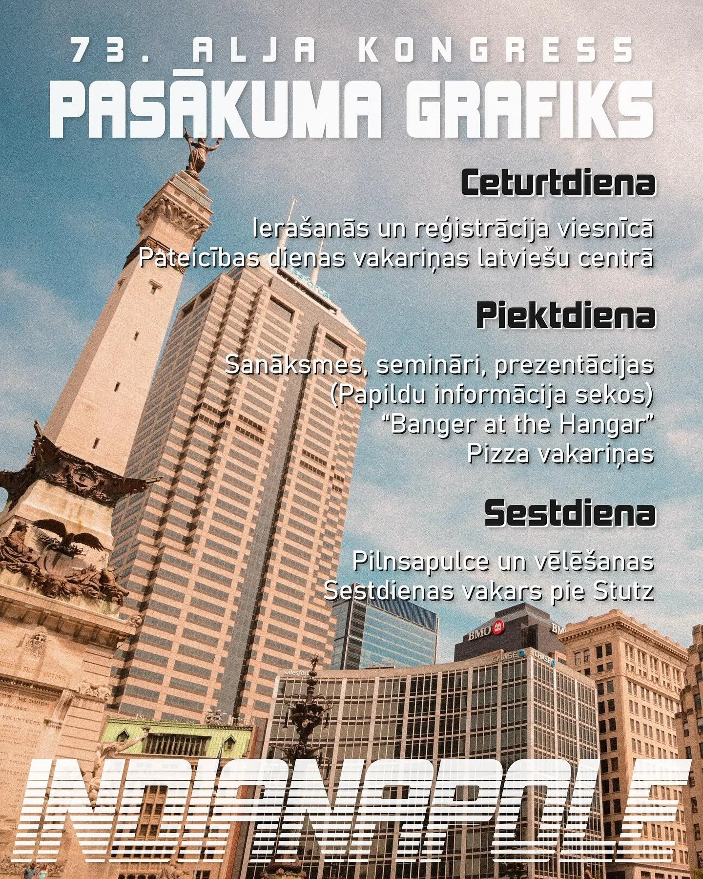 ALJA kongresa pasākumu programma ir publicēta!
Ceturtdiena &ndash; reģistrācija viesnīcā un Pateicības dienas vakariņas Latvijas centrā.
Piektdiena &ndash; sanāksmes, semināri un prezentācijas (vairāka informācija sekos) un sociālais pasākums &bdquo;