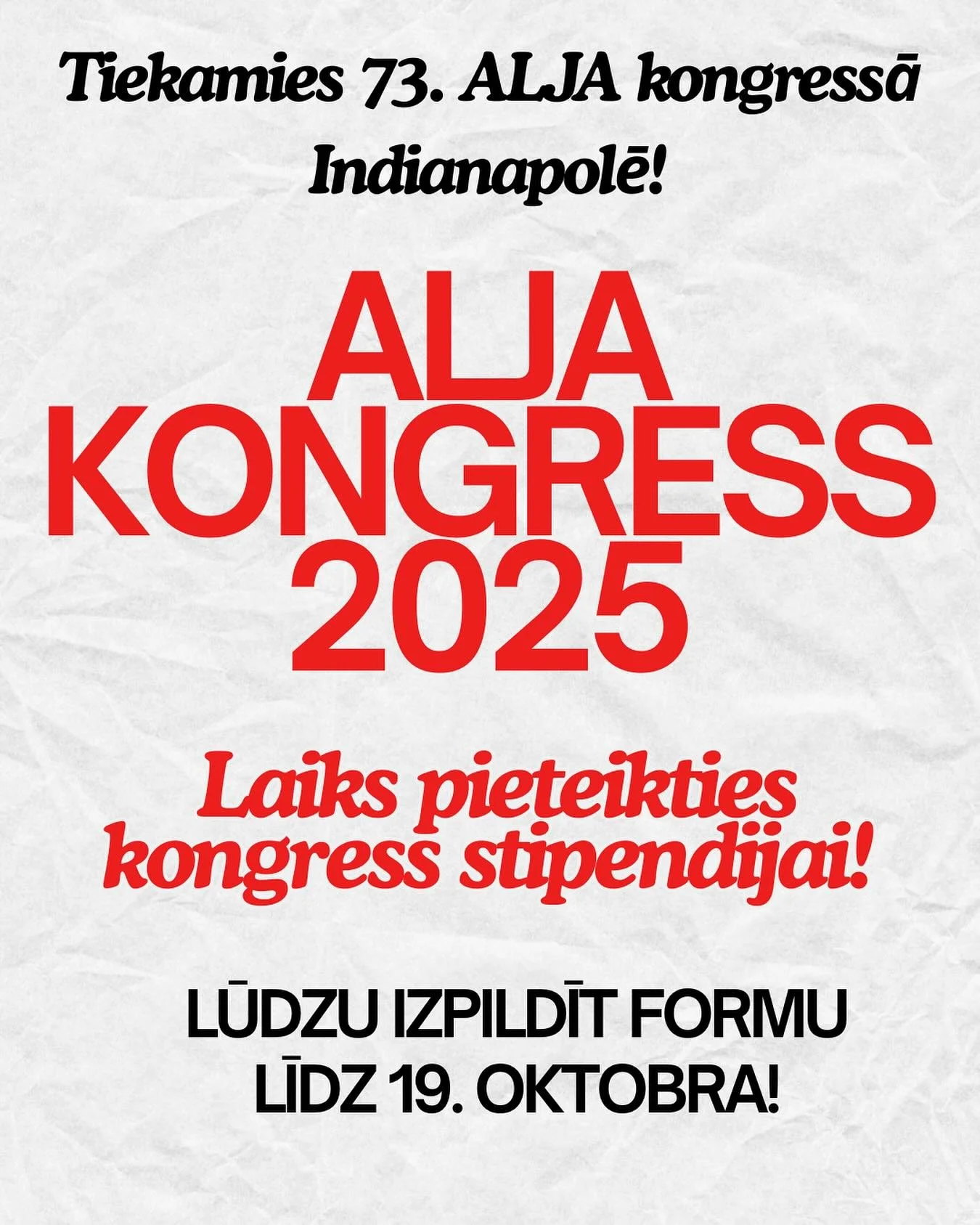 💸 2025. gada ALJA Kongresa stipendija ir atvērta! Piesakieties līdz 19. oktobrim. Pieteikuma saite mūsu bio. 

💸 Our ALJA Kongress stipend application is open! Apply by October 19th. Application link in our bio.