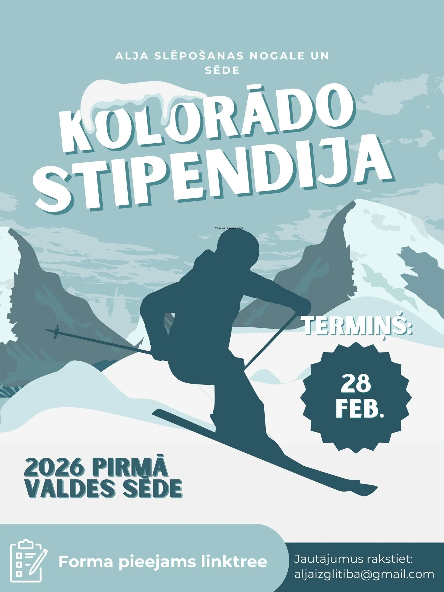 ❄️ ALJA pie&scaron;ķirs stipendijas, mūsu primajai valdes sēdei, un slēpo&scaron;anas nogalei 13-15 Martā, Kolorādo ❄️

📌 Stipendijas termiņ&scaron;: 28. Februāris 📌

Prasības:
1️⃣ Esat ALJA&rsquo;s biedrs (https://alja.org/alja-biedrba)
2️⃣ Pievie