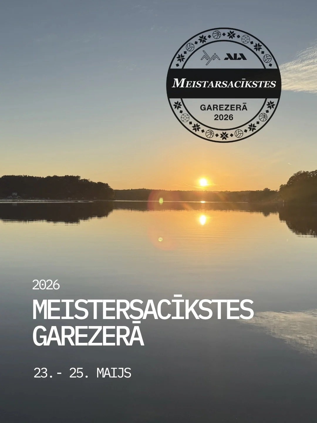 ALJA aicina jūs piedalīties Meistarsacīkstēs Garezerā
📌 23. līdz 25. maijam (Memorial Day weekend)
➡️ Piesakies &scaron;eit (https://forms.gle/t3ug9Jm2sLdJ9fmL6)

Piektdiena:
⛱️ Saviesīgs vakars Dzintara pludmalē&nbsp;

Sestdiena:
🏐 Voleja turnīrs
