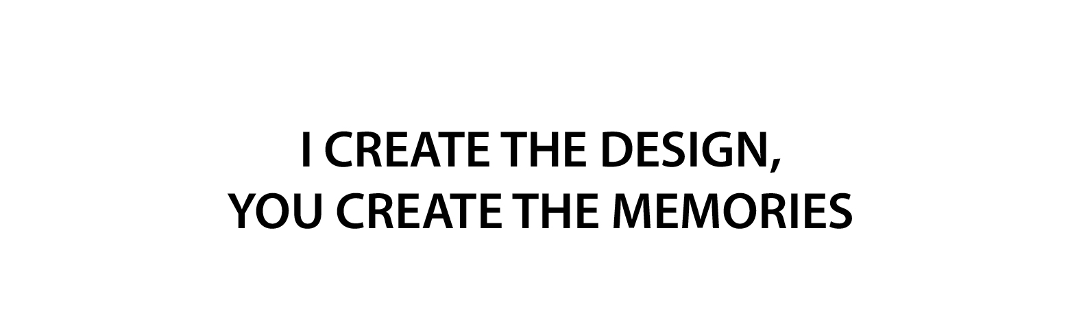 I CREATE THE DESIGN.jpg