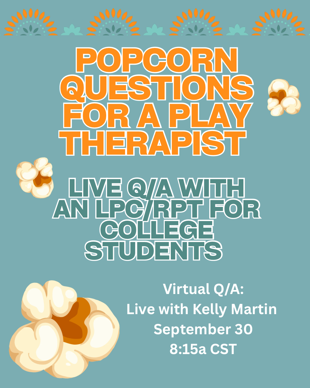 Popcorn Questions For a Play Therapist