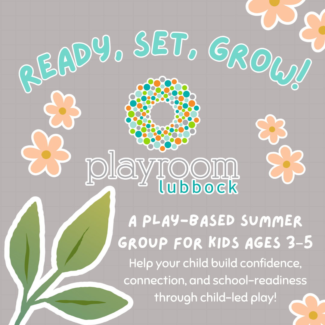 Ready, Set, Grow! — Playroom Lubbock