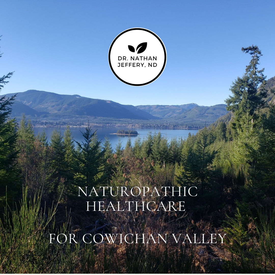 Naturopathic Healthcare For The Cowichan Valley