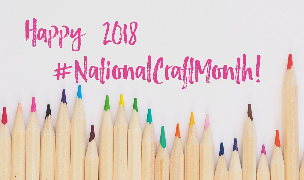 Happy-2018-NationalCraftMonth-RESIZED.jpg