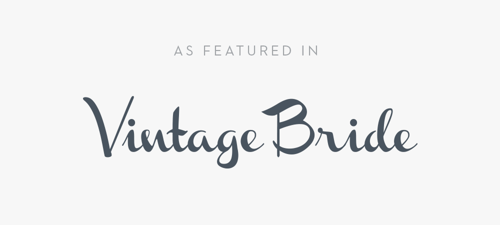 As featured in Vintage Bride