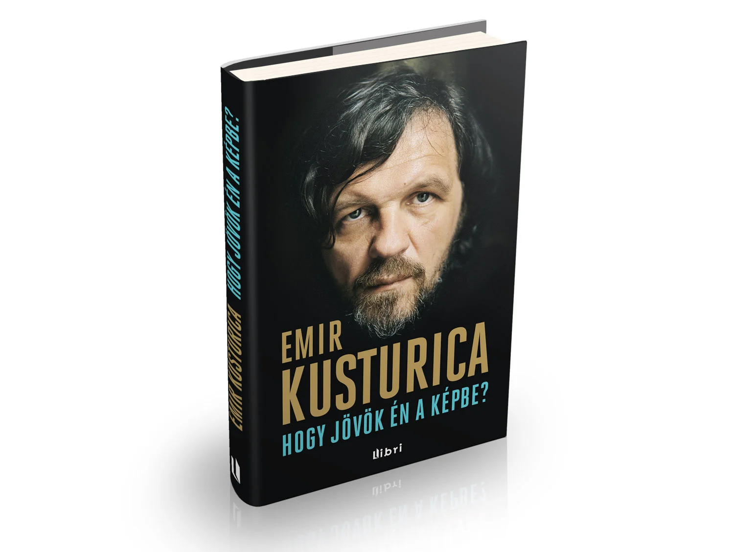 Kusturica_Hogy_jovok_en a kepbe_150dpi.jpg