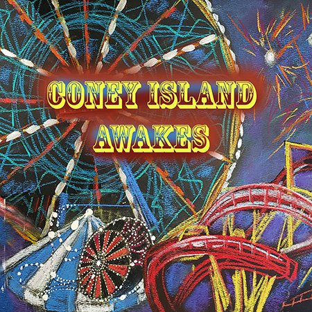 Coney Island Awakes!