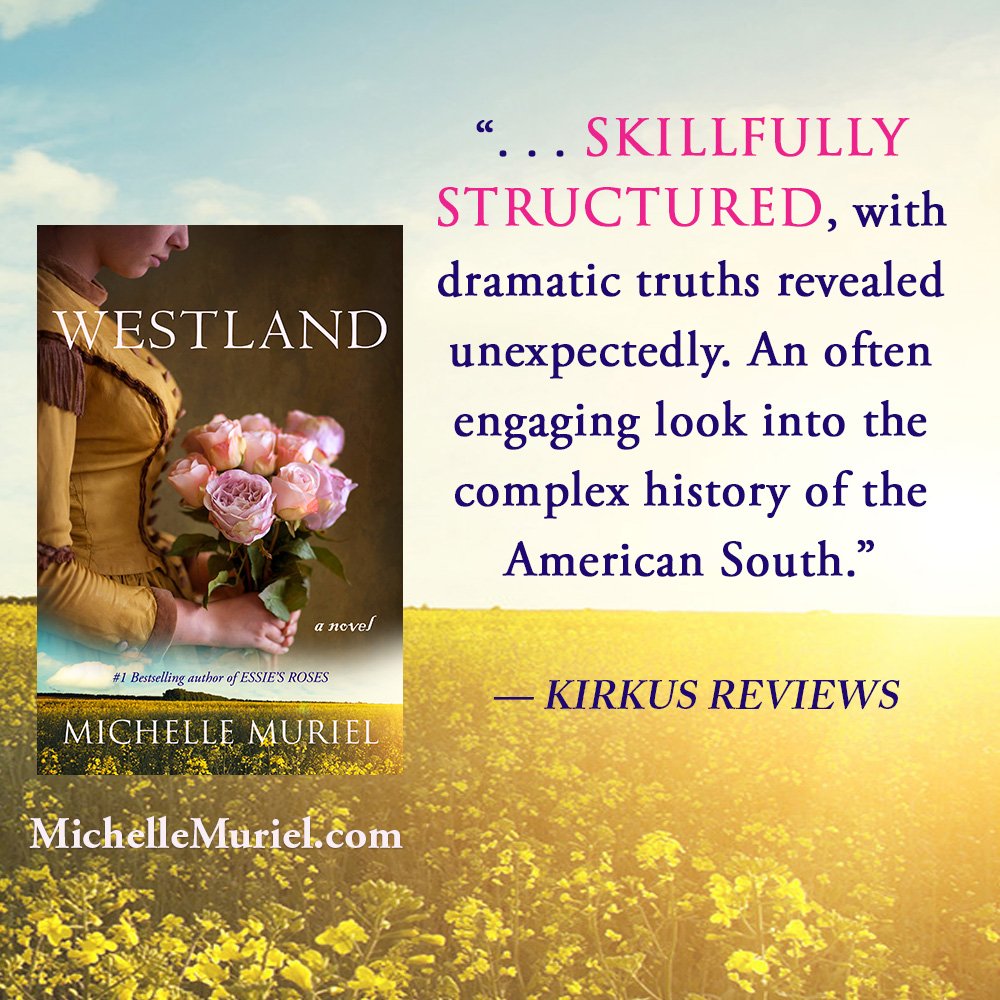 Praise for WESTLAND (Essie’s Roses Book 2) by bestselling author Michelle Muriel www.michellemuriel.com