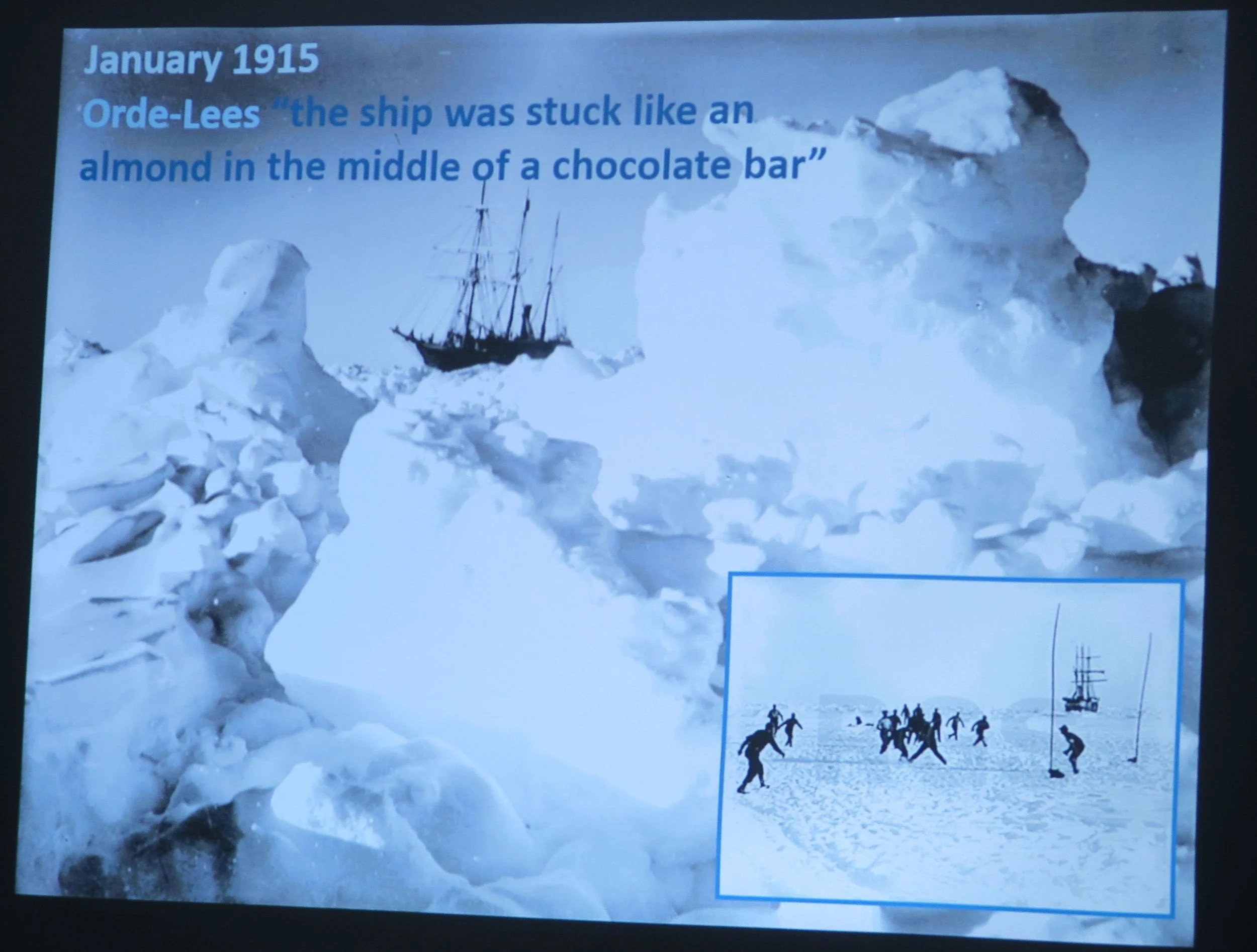That's Ernest Shackleton's famously ice-trapped ship, the Endurance . Enriched by the insights of our ship's spellbinding young Scottish historian, Katie Murray, we would in the days ahead be following Shackleton's path, rediscovering his remarkable tale of survival and even seeing his final resting place.