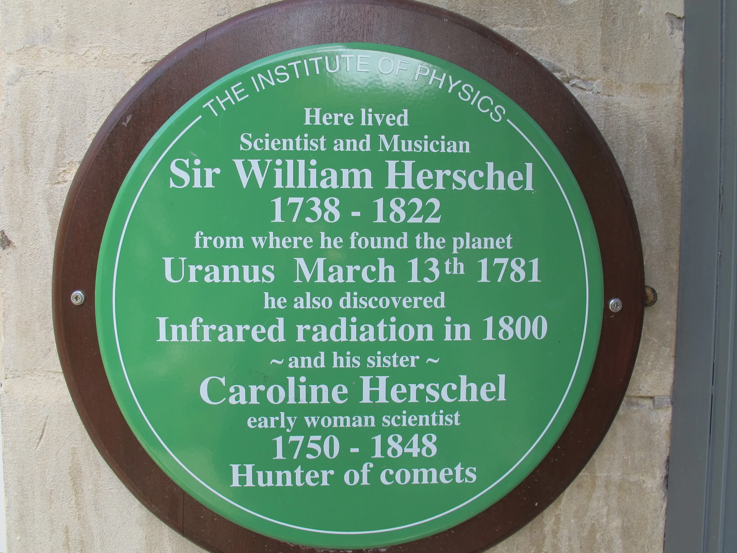 We visited the former home of William and Caroline Herschel in Bath and stood on the spot (in a raised backyard garden) from which William—the greatest astronomer most Americans have never heard of—looking through his homemade, 7-foot-long wooden telescope, discovered Uranus. He called it the Georgian planet, after King George III, but other European star-gazers won the battle to officially christen it, and named it after the father of Saturn and grandfather of Jupiter in Roman mythology. Herschel later used a piece of crystal glass from a chandelier in the house to split the sun's rays and discover infrared light.
