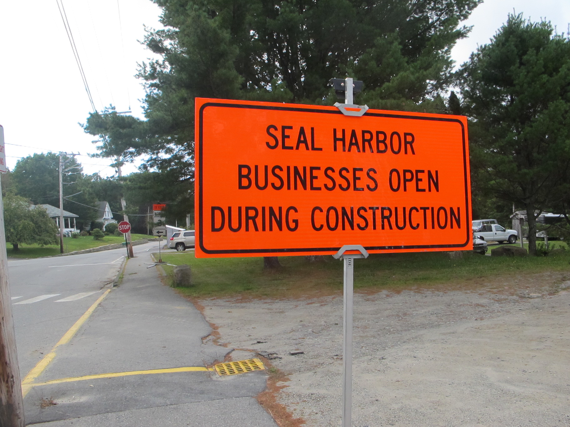I asked the road construction company to put up signs telling drivers that our village is still up and running. Unfortunately, only drivers who get within half a mile of the Notebook even see these signs.