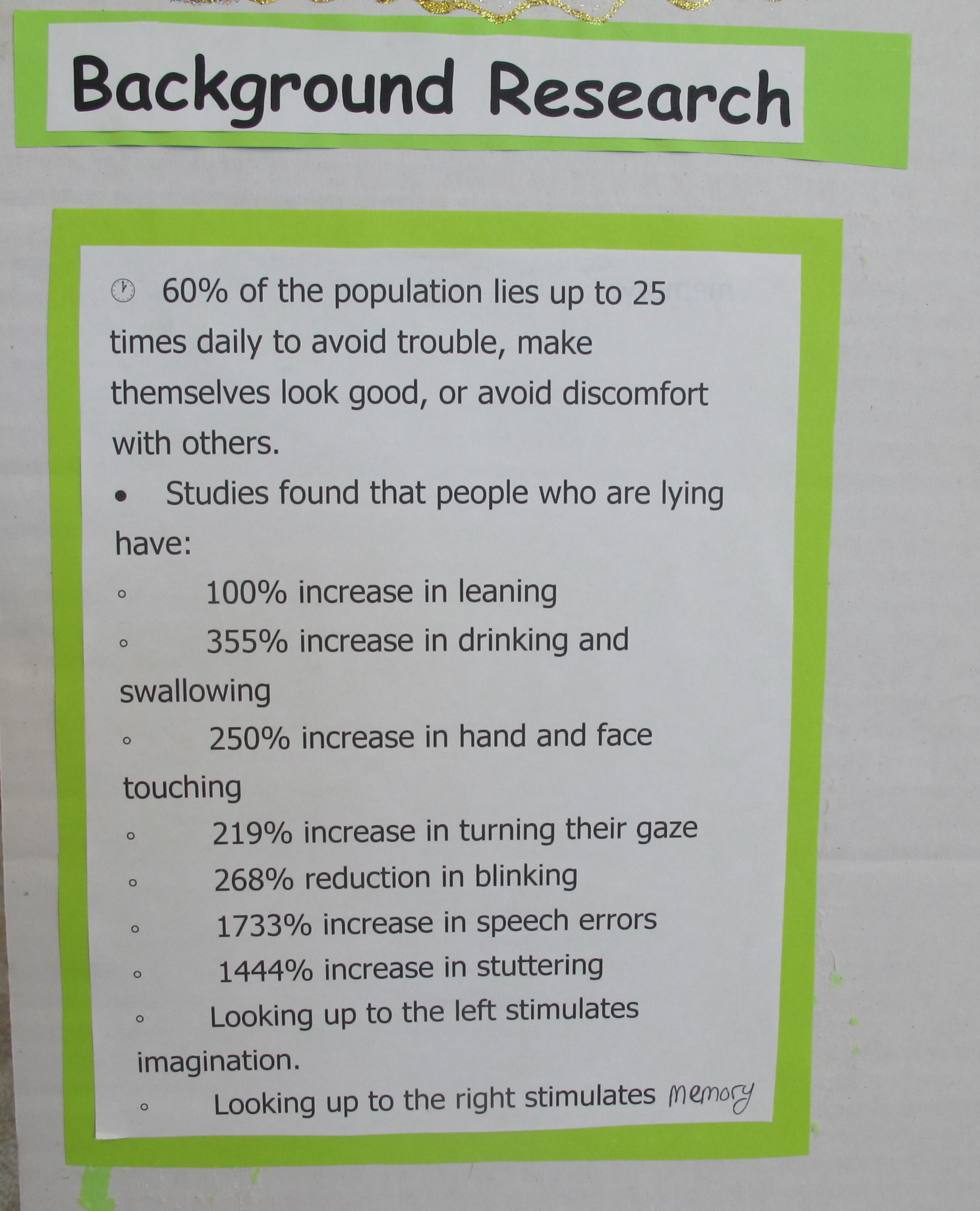 Some interesting facts here about liars and their telltale body language.