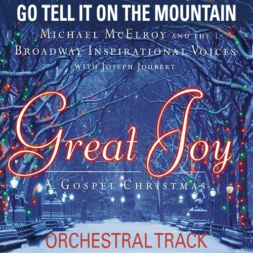 Go Tell It On The Mountain - Orchestral Track